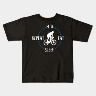 MTB Eat Sleep Repeat Gift For Mountain Bikers Kids T-Shirt